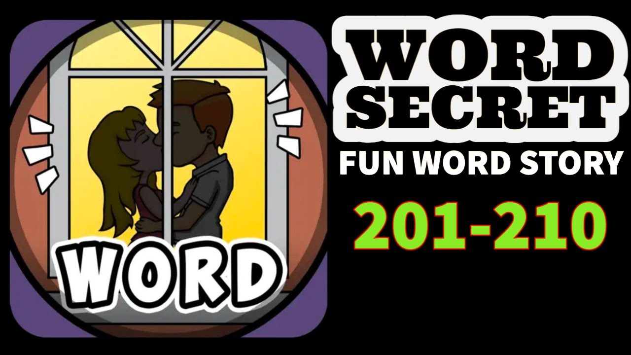 WORD SECRET Fun Word Story level 201 202 203 204 205 206 207 208 209 210