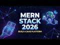 Complete MERN Stack Roadmap 2026: Build a SaaS Platform