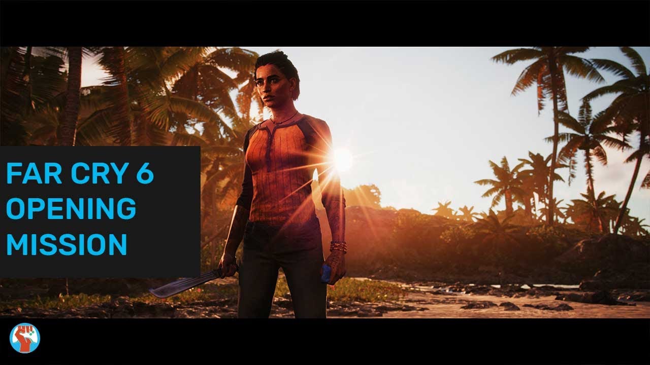 Far Cry 6 Opening Mission