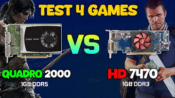 Quadro 2000 1GB DDR5 VS HD 7470 1GB DDR3 | Test 4 Games