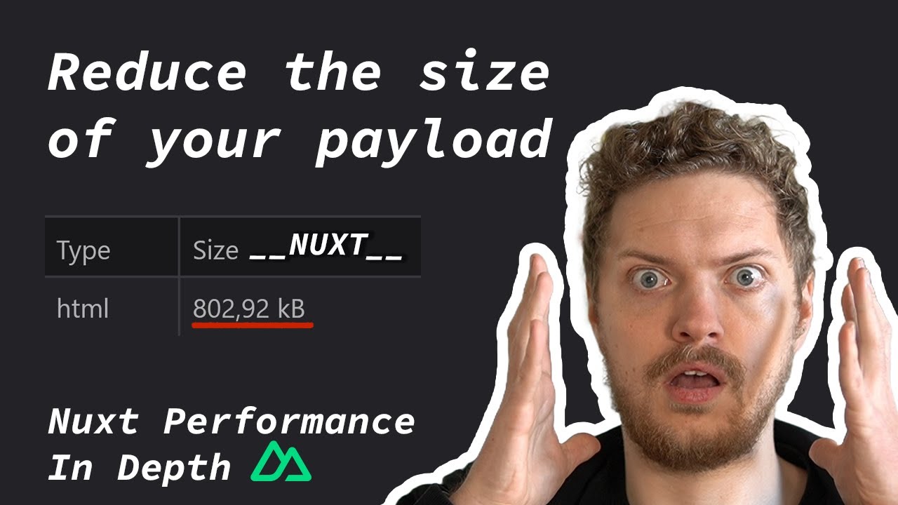 Cover Image for External Article Titled Reduce the size of your payload and __NUXT__ - Nuxt Performance in Depth