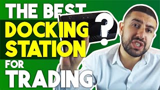 Best Docking Station for Trading