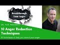 10 Anger Reduction Techniques to Help you Control Your Anger