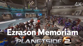Ezrason Memoriam Event - PlanetSide 2 [4K]
