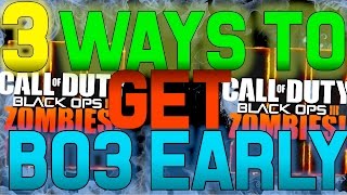 3 Ways to Get BLACK OPS 3 EARLY!! How to Get Call of Duty Black Ops 3 Early! Best 3 Ways! screenshot 4