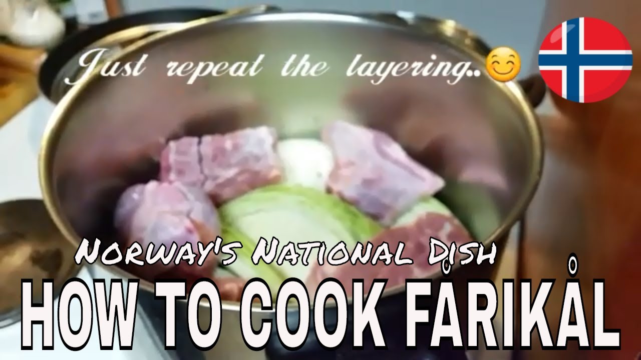 FÅRIKÅL, LAMB WITH CABBAGE, HOW TO COOK FÅRIKÅL, NORWAY'S NATIONAL DISH ...