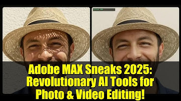 Adobe MAX Sneaks 2025: Revolutionary AI Tools for Photo & Video Editing!