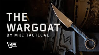 INTRODUCING: THE WARGOAT BY MKC TACTICAL Wealth