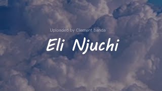 Eli Njuchi - Zisunge (Official Lyric Video)
