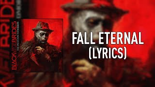 BLACK VEIL BRIDES - Fall Eternal [LYRICS]