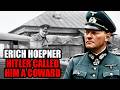 Erich Hoepner — The Wehrmacht General Hitler Humiliated Then Killed With Piano Wire