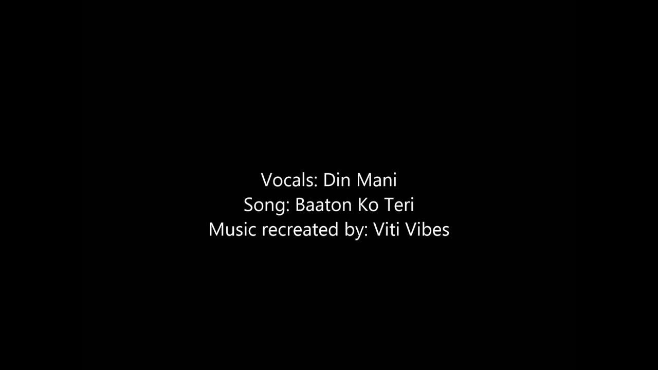 Din Mani - Baaton ko teri reggae version