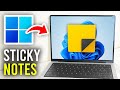 How To Put Sticky Notes On Windows Desktop - Full Guide
