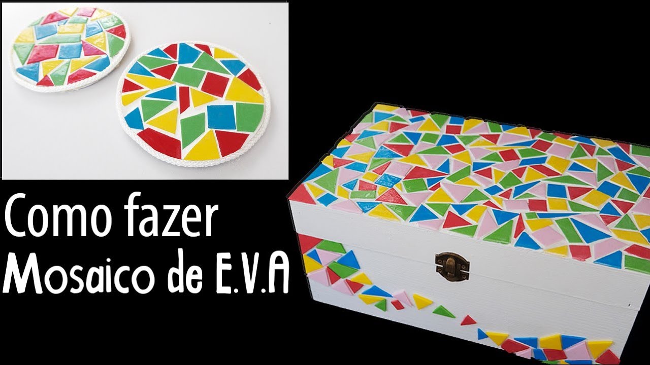 Como Fazer MOSAICO DE EVA, colados no papelão ou MDF - YouTube