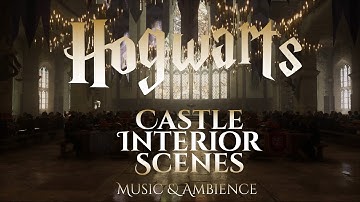 Hogwarts Interior Scenes Music & Ambience | Hogwarts Legacy | Harry Potter
