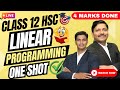 LINEAR PROGRAMMING ONE SHOT 🔥 | 4 MARKS CONFIRM 💯 | CLASS 12 HSC MAHARASHTRA | DINESH SIR
