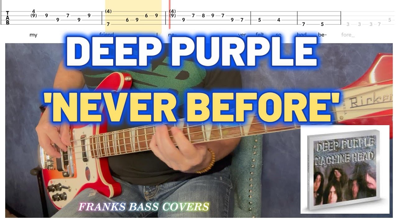 'NEVER BEFORE' - DEEP PURPLE - FRANKS BASS COVERS & TAB