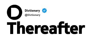 Thereafter Synonyms | Similar Words 