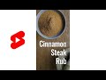 Cinnamon Steak Rub BBQ Spice Mix Recipe #Shorts
