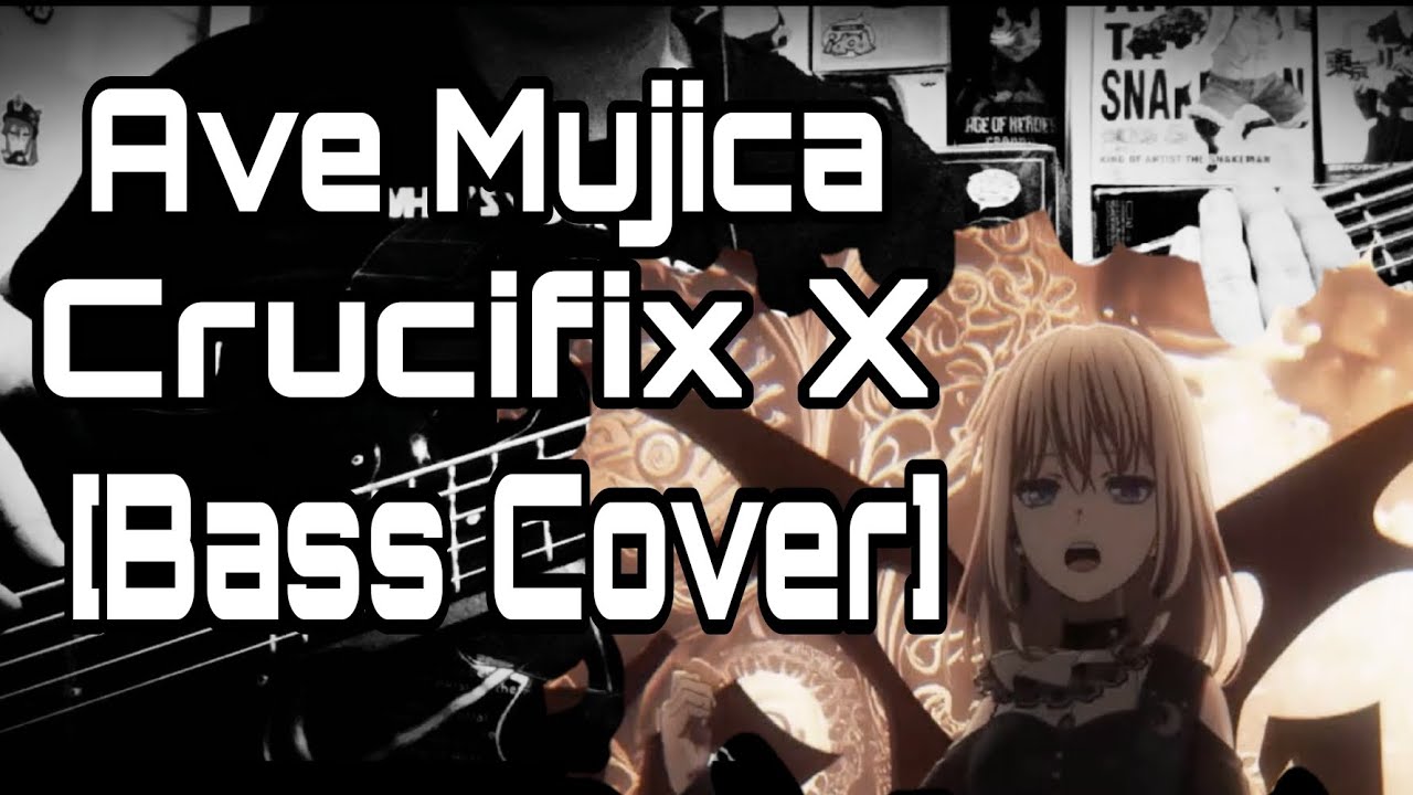 Bang Dream Ave Mujica バンドリ- Crucifix X (Bass Cover) Ave mujica Bass