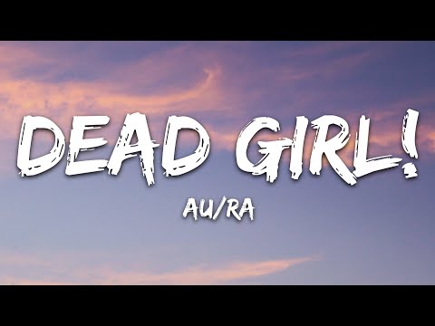 Aura - Dead Girl