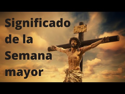 🕯️ Cual es el significado de la semana santa?