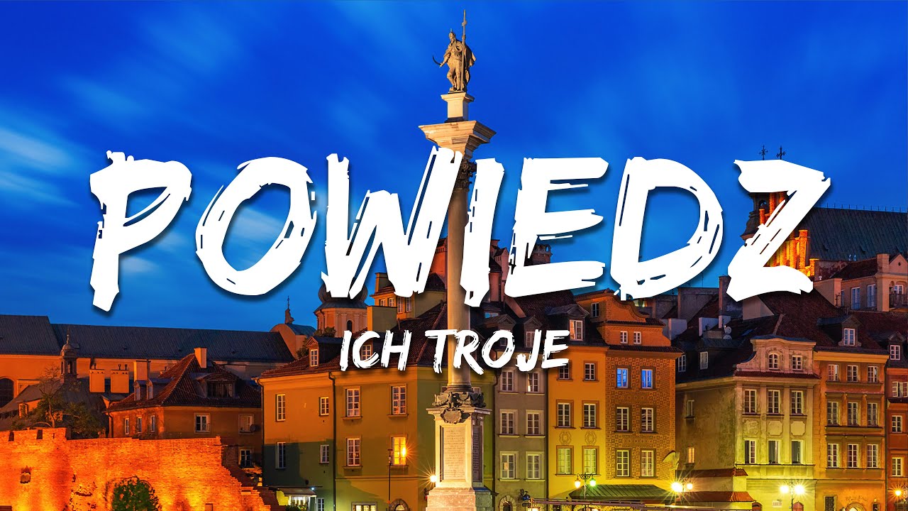 Ich Troje - Powiedz (Tekst/Lyrics)