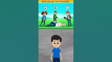 Kaun ne teacher ko maara? #quiz #puzzle #quiztim