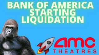 AMC STOCK: BANK OF AMERICA STARTING LIQUIDATION! - AMC IS BEING ATTACKED! - (Amc Stock Analysis)