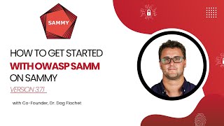 How to Get Started with OWASP SAMM on SAMMY