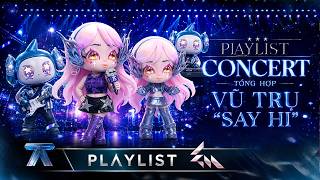 [Playlist] Những Tiết Mục Đỉnh Cao Tại Concert Của Các Anh Trai và Em Xinh thuộc Vũ Trụ Say Hi