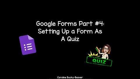 Google Forms Part 4 (part 1)