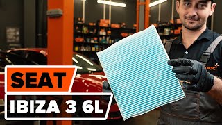 Hur byter man Filter, kupéventilation SEAT IBIZA IV (6L1) - videoguide