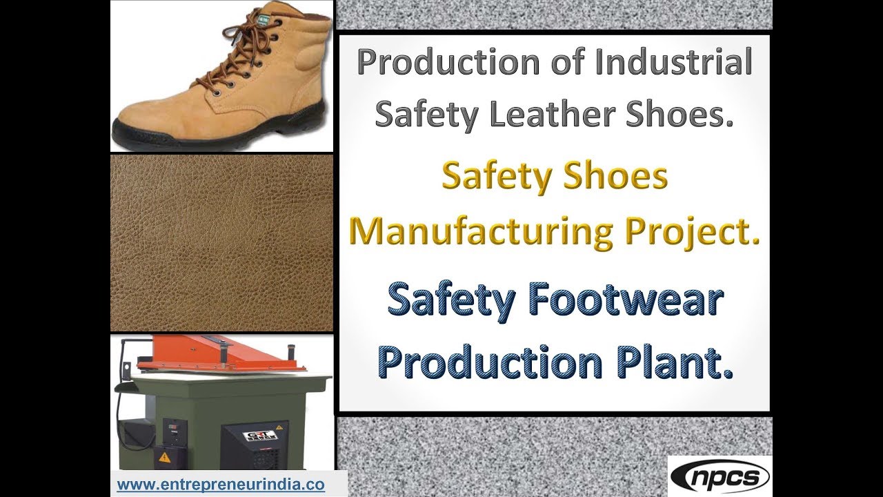 Production Of Industrial Safety Leather Shoes Safety Shoes Production Of Industrial Safety Leather Shoes Safety Shoes