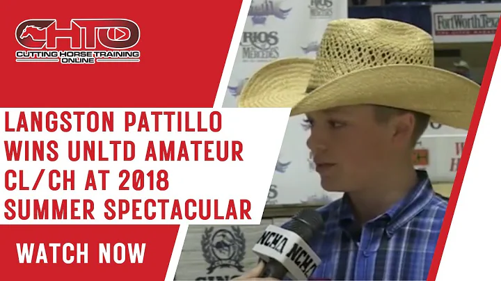 Langston Pattillo Wins Unltd Amateur CL/CH at 2018...