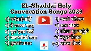 EL- Shaddai Kalimpong Holy Convocation 2023 All Songs Collection With Video
