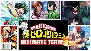 What is My Hero Academia Class 1-A's Ultimate Team