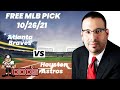 MLB Pick - Atlanta Braves vs Houston Astros Prediction, 10/26/21, Best Bet Today, Tips & Odds