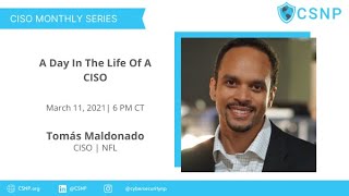 A Day in the Life of a CISO - Tomás Maldonado