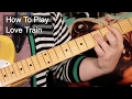 'Love Train' O'Jays Guitar Lesson