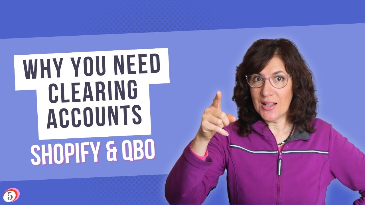 Stop the Shopify Mess: Use Clearing Accounts for Shopify Bookkeeping