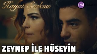 Hayat Şarkısı - Zeynep ile Hüseyin