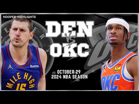 Denver Nuggets vs Oklahoma City Thunder Full Game Highlights | Oct 29 | 2024 NBA Season