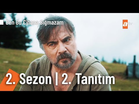 2. Sezon 2. Tanıtım | Ben Bu Cihana Sığmazam @BenBuCihanaTV