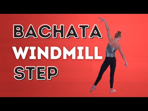 How To Do A Bachata Windmill Step In 3 Simple Steps - Dance With Rasa
