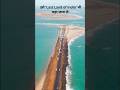 Last Land of India! Dhanushkodi Drone View #shorts #rameshwaram