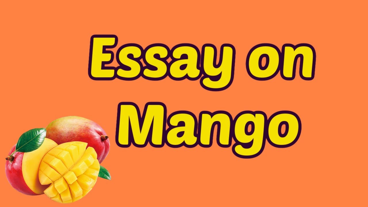 essay mango 10 lines