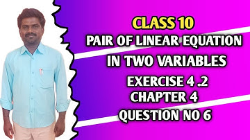 Class 10 pair of linear equations in two variables Exercise 4.2 problem 6 CBSE@BALASIRMATHSCLASS