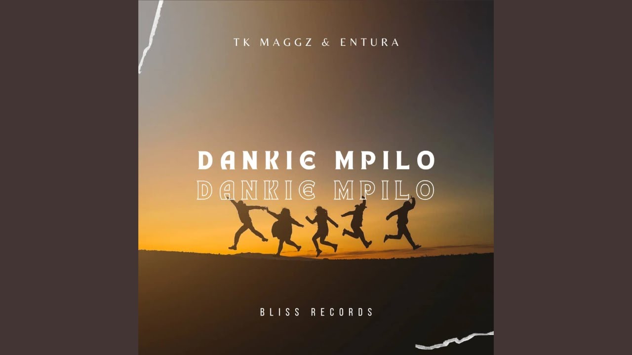 Tk Maggz  Entura   Dankie Mpilo Official Audio  Amapiano