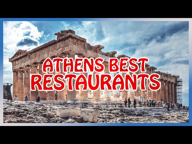 Athens BEST RESTAURANTS (where locals go) class=